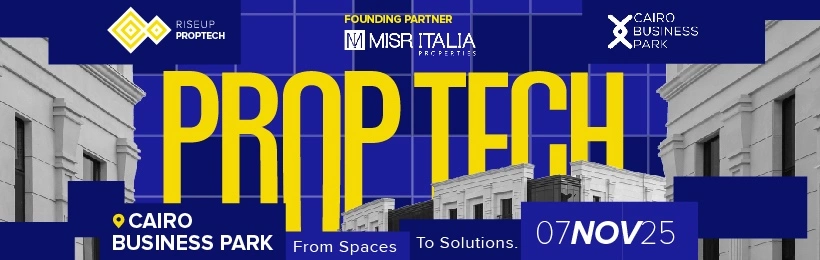 انطلاق النسخة الأولى من قمة Proptech Summit في مصر نوفمبر المقبل